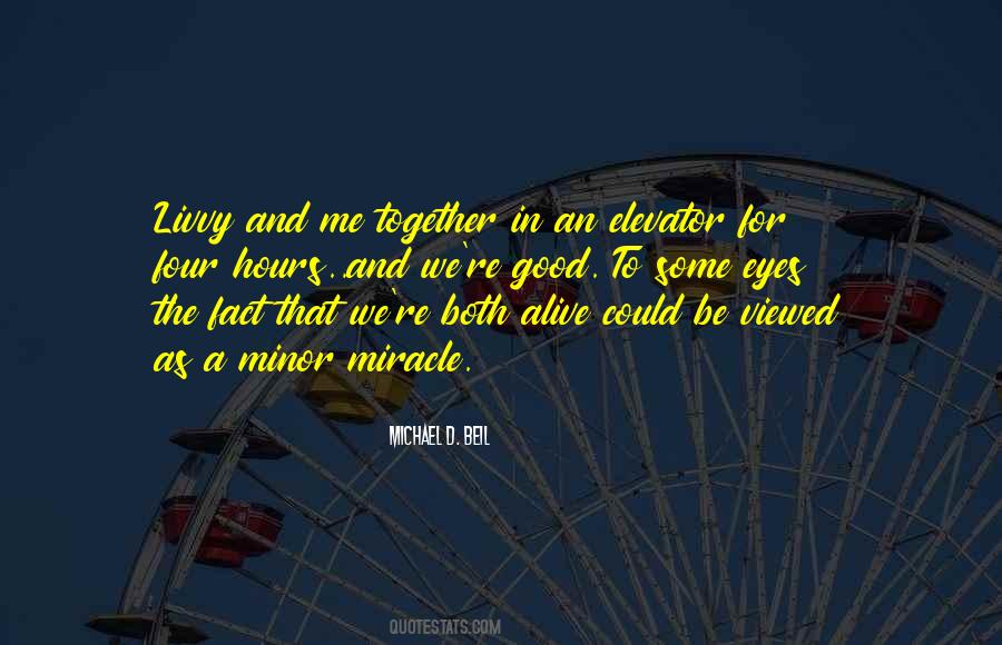 We Could Be Together Quotes #94055