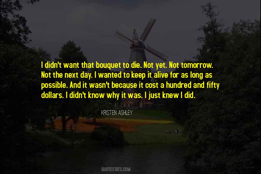 We Could Die Tomorrow Quotes #184032