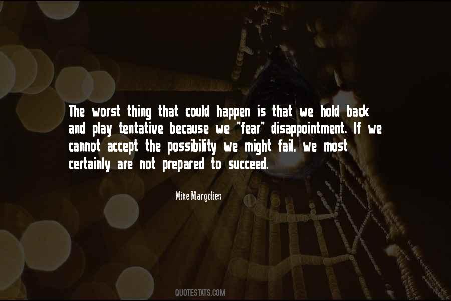 We Could Happen Quotes #54002