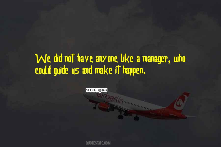 We Could Happen Quotes #807911