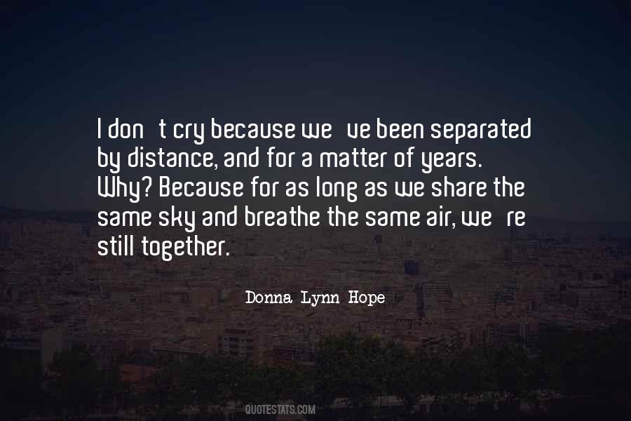 We Could Have Been Together Quotes #21548
