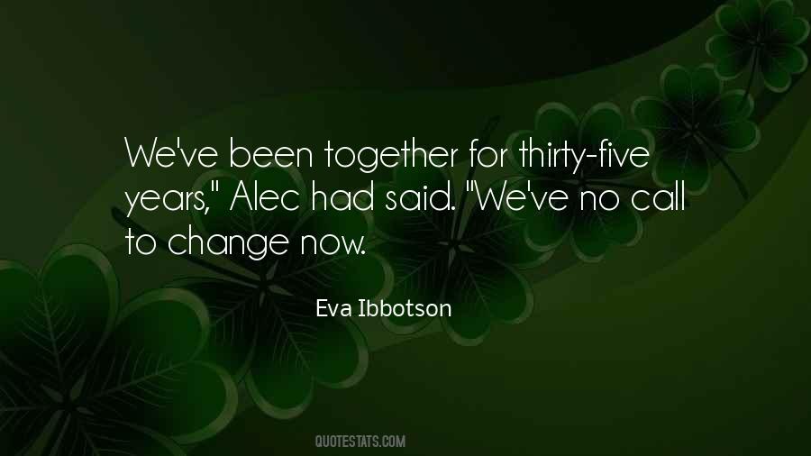 We Could Have Been Together Quotes #51964