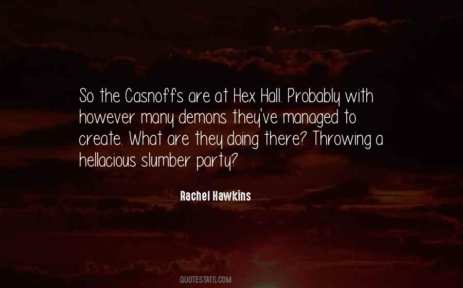 We Create Our Own Demons Quotes #1687714