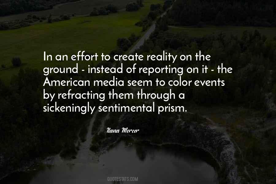 We Create Our Own Reality Quotes #176675