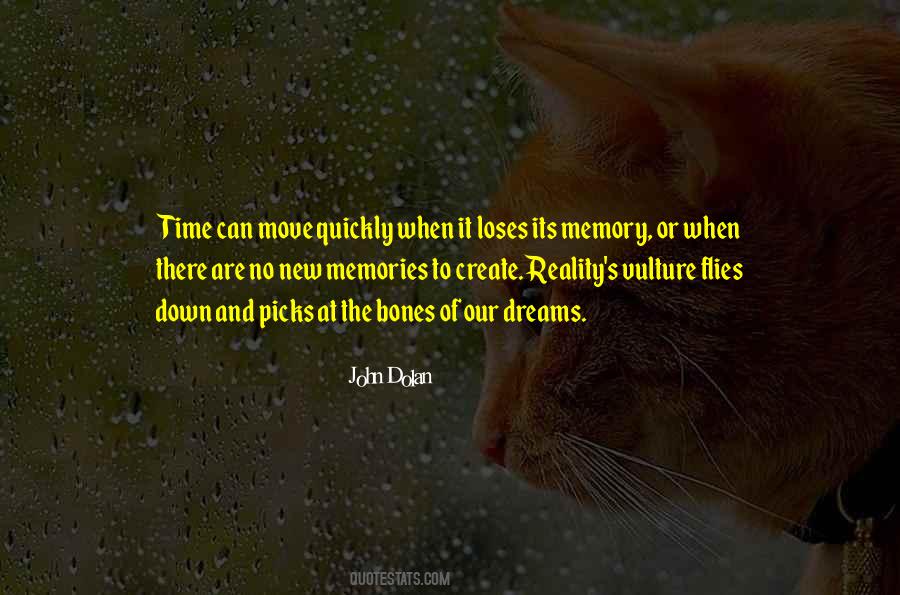 We Create Our Own Reality Quotes #274726