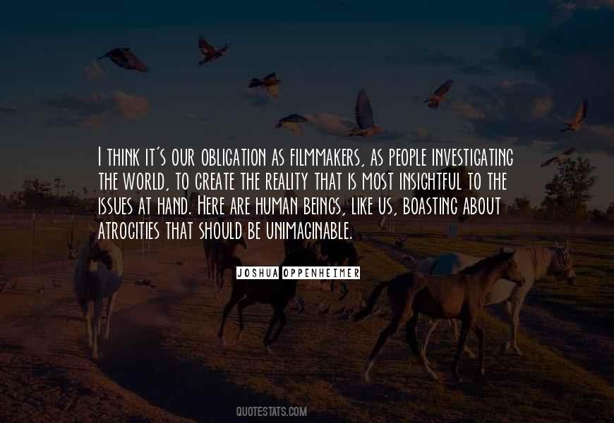 We Create Our Own Reality Quotes #277121