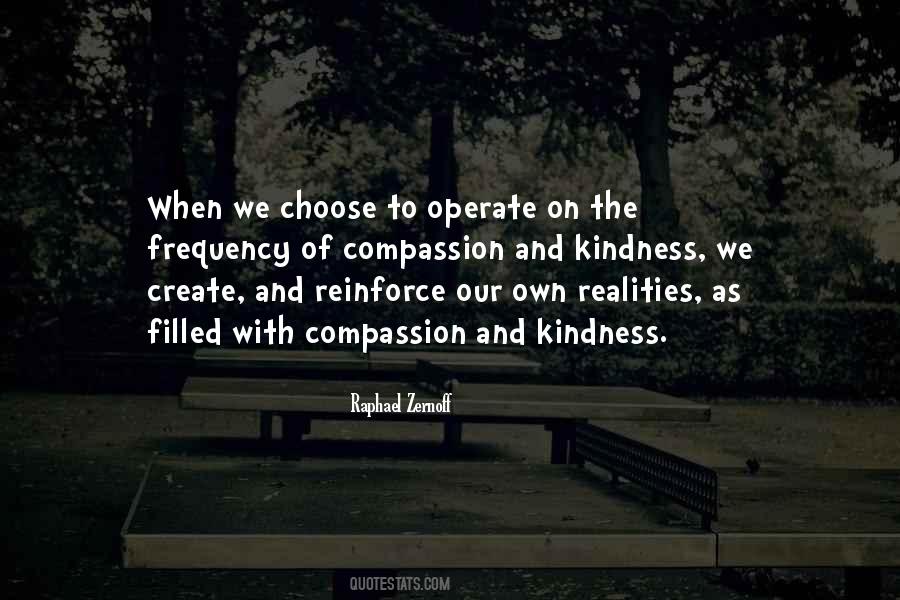 We Create Our Own Reality Quotes #453743