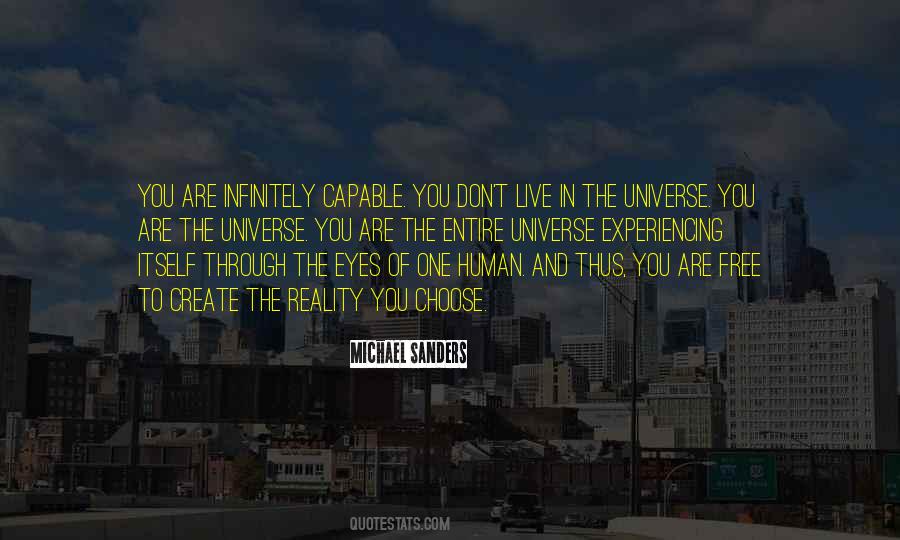 We Create Our Own Reality Quotes #85550