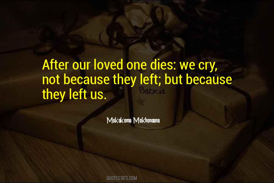 We Cry Because Quotes #1811443