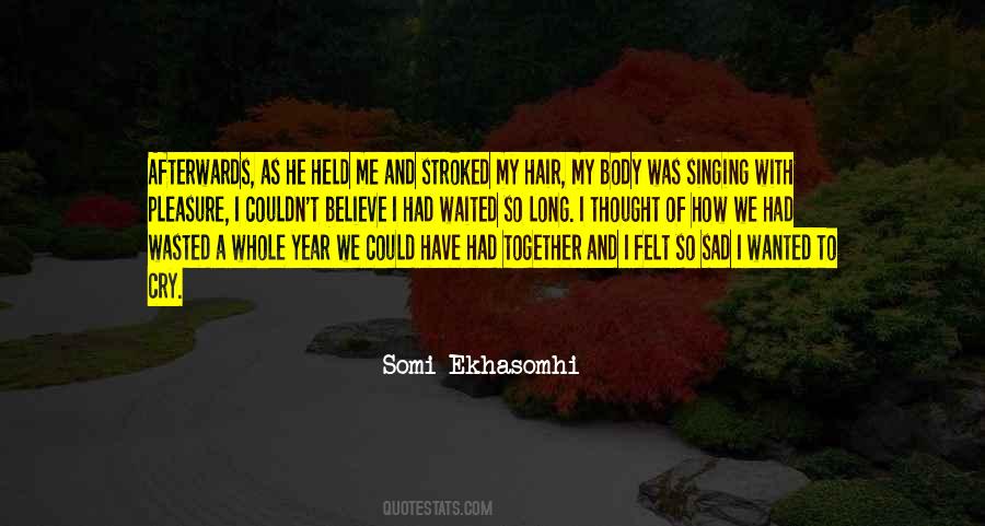 We Cry Together Quotes #1648218
