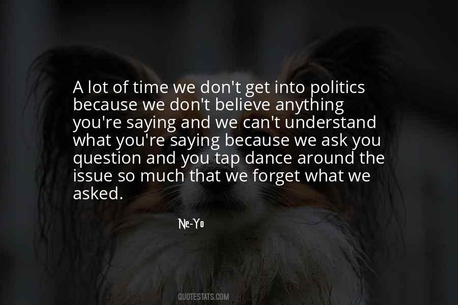 We Dance Because Quotes #1660064