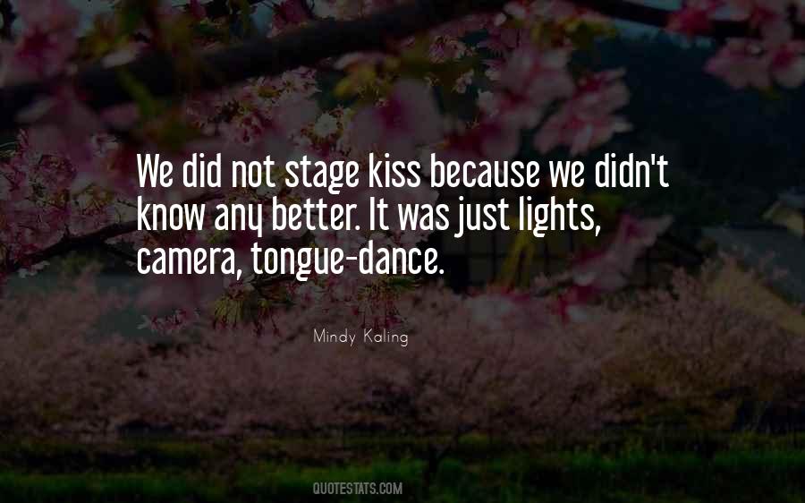 We Dance Because Quotes #590892