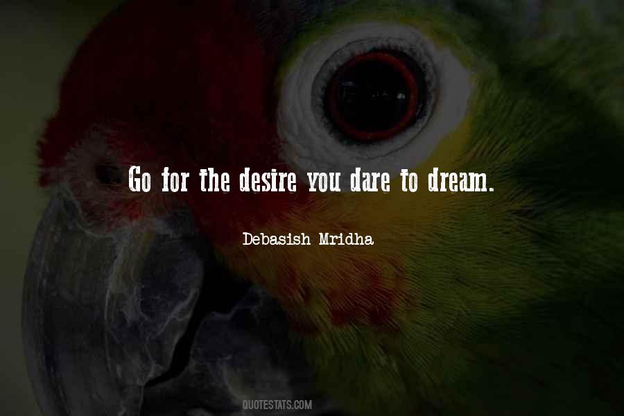 We Dare To Dream Quotes #201955