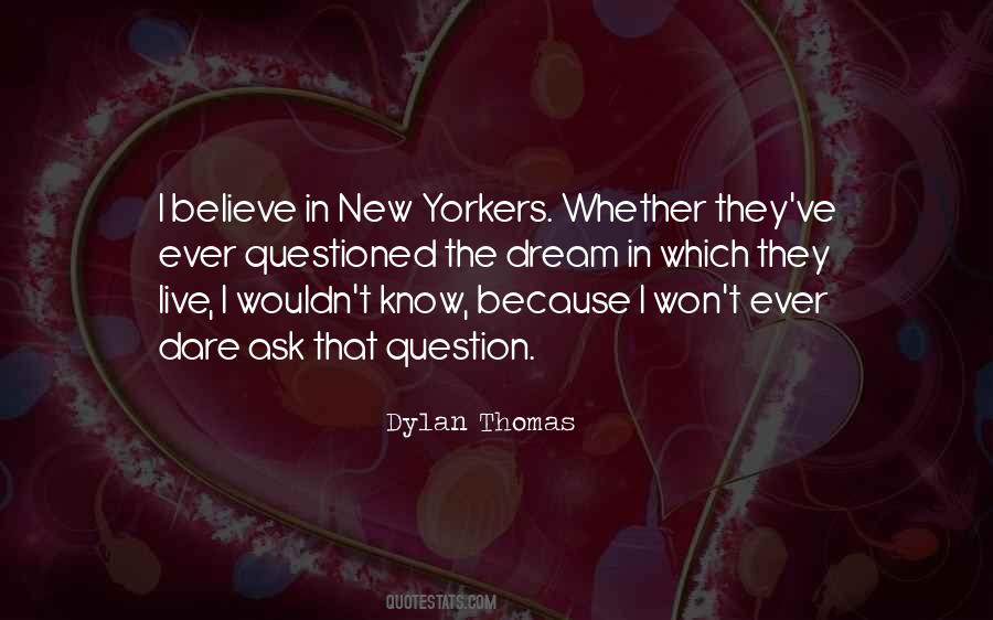 We Dare To Dream Quotes #300253