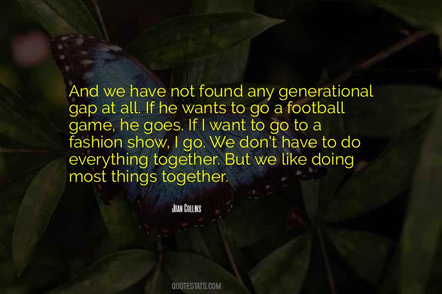 We Do Everything Together Quotes #6712