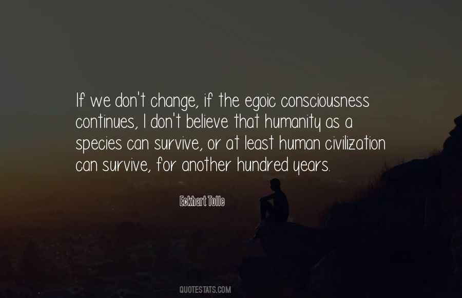 We Don't Change Quotes #1345527