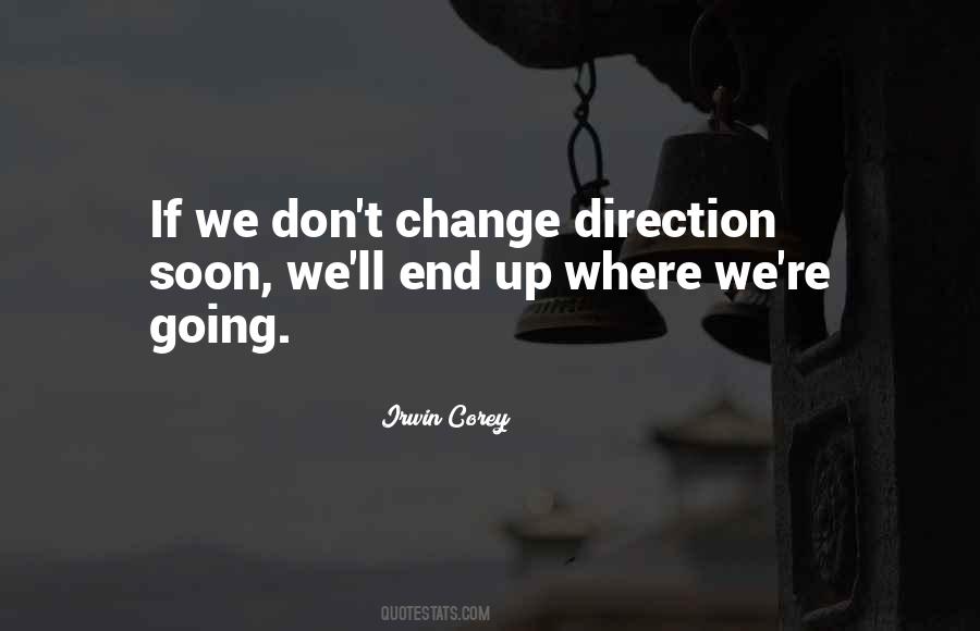 We Don't Change Quotes #1646325