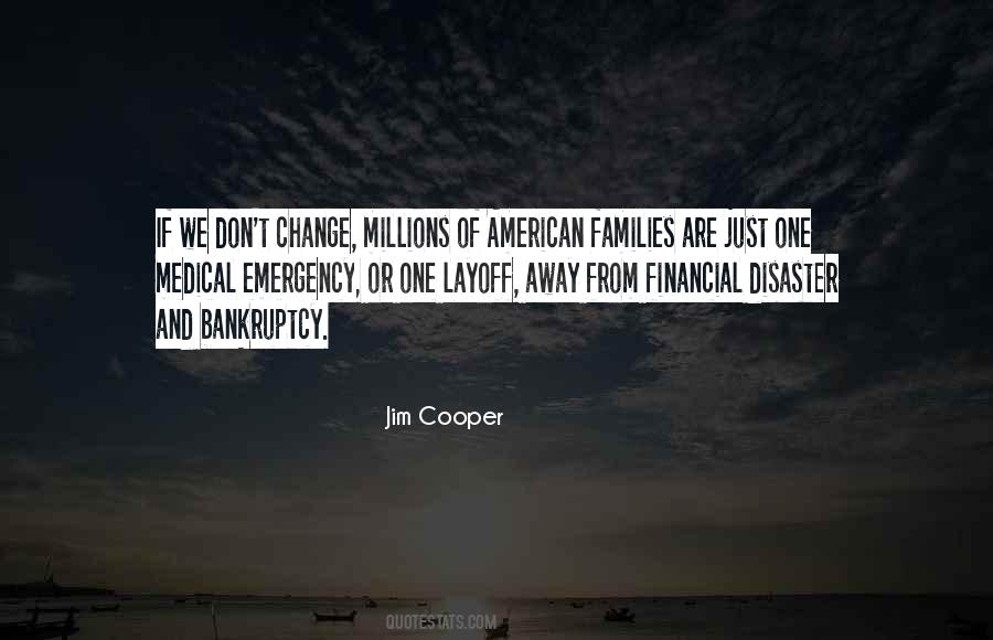 We Don't Change Quotes #638611
