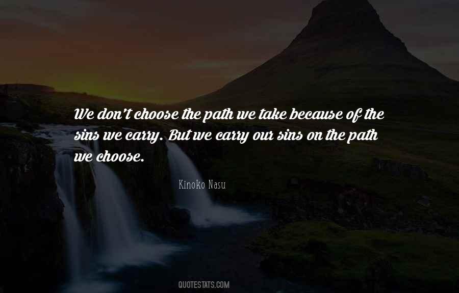 We Don't Choose Quotes #1545206