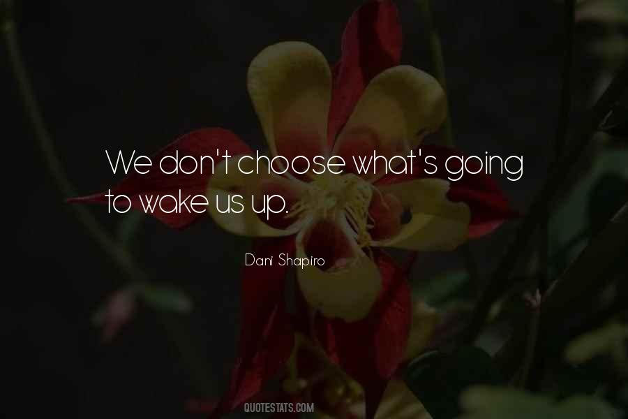 We Don't Choose Quotes #159656