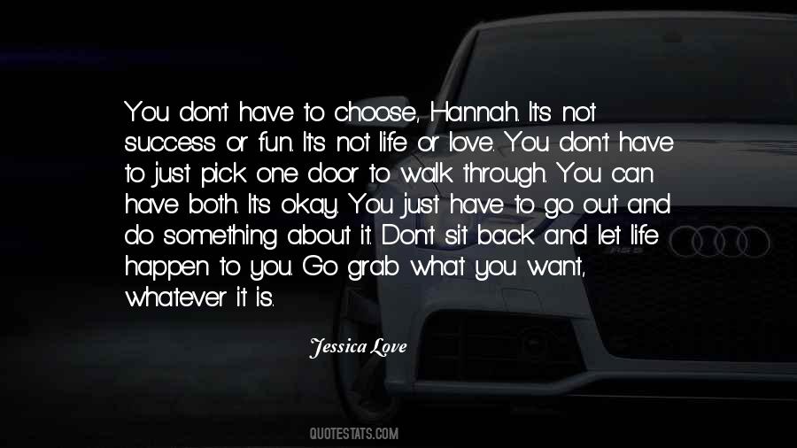 We Don't Choose Who We Love Quotes #276296