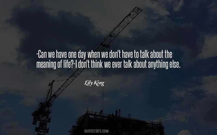 We Don't Have To Talk Quotes #1778184