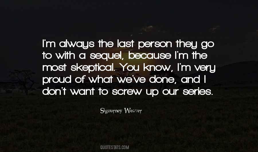We Don't Know What We Want Quotes #1754688