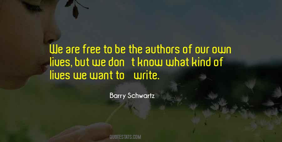 We Don't Know What We Want Quotes #510123