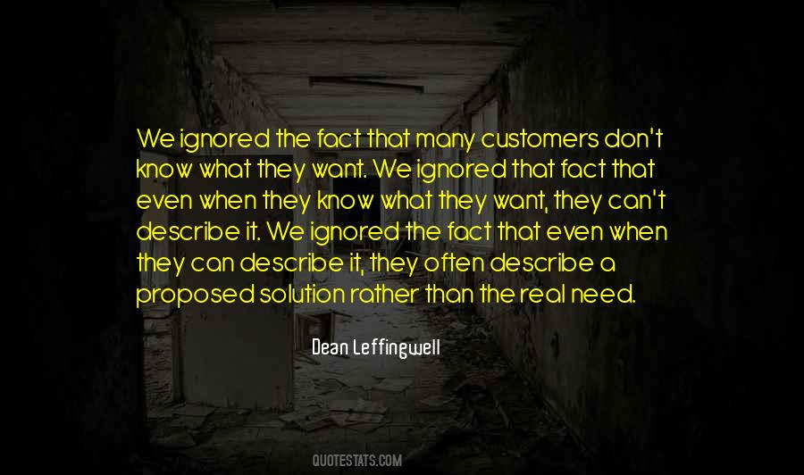 We Don't Know What We Want Quotes #510273