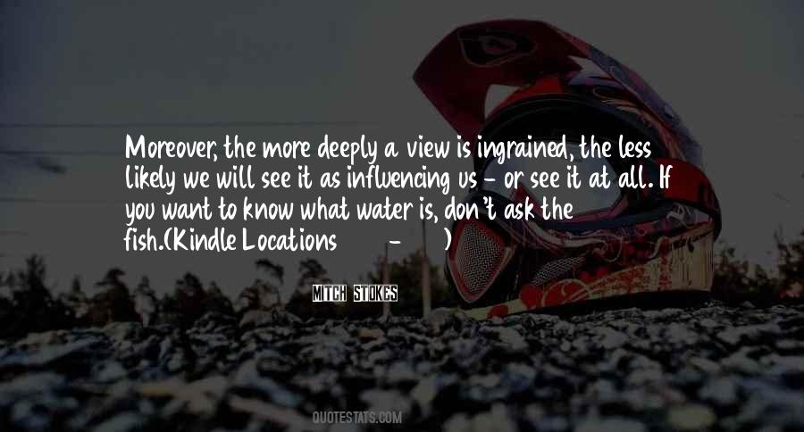 We Don't Know What We Want Quotes #717536