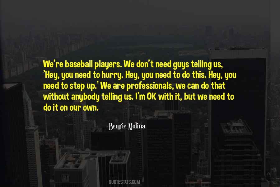 We Don't Need Quotes #1002478