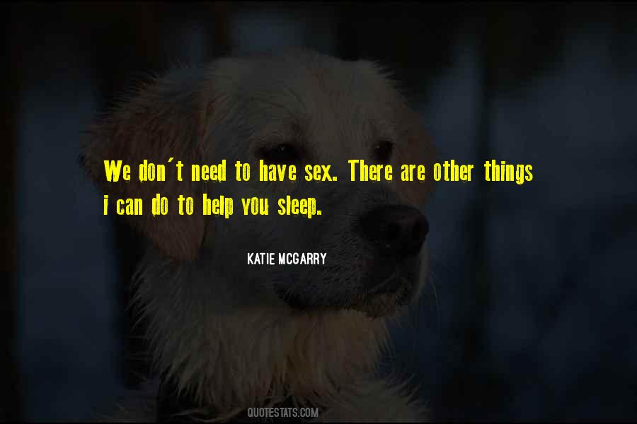 We Don't Need Quotes #1124468
