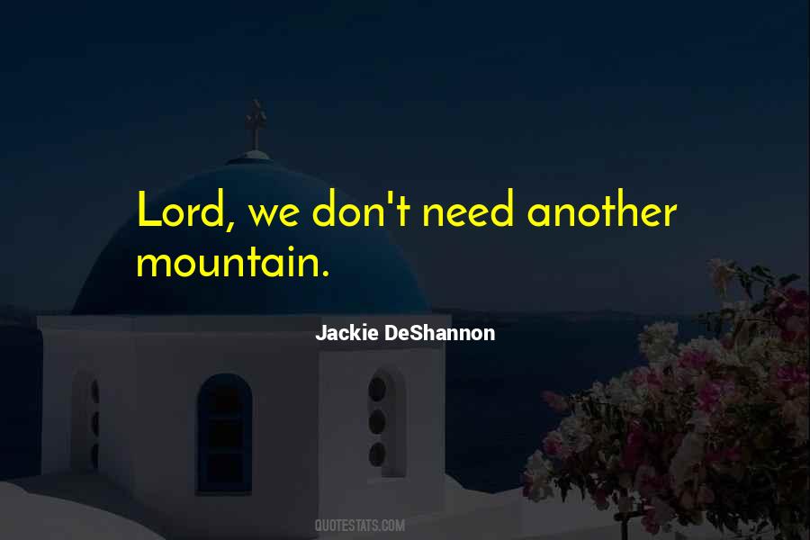 We Don't Need Quotes #1377852