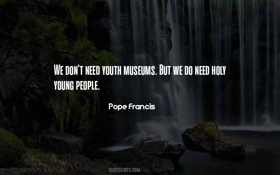 We Don't Need Quotes #997341