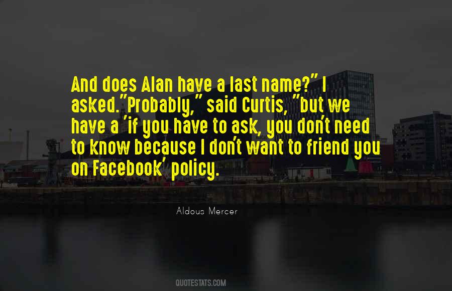 We Don't Need You Quotes #465210
