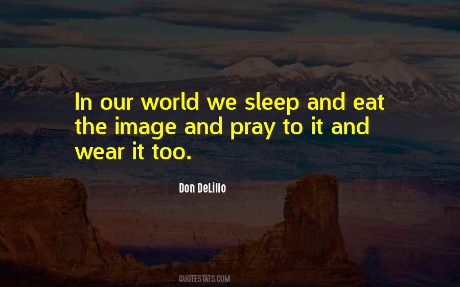 We Don't Sleep Quotes #1476389