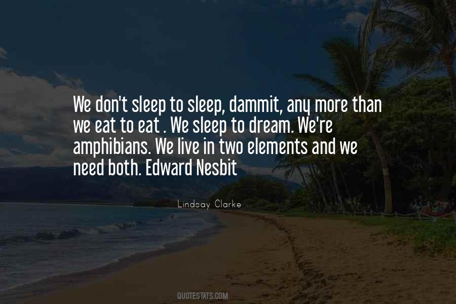 We Don't Sleep Quotes #1664730