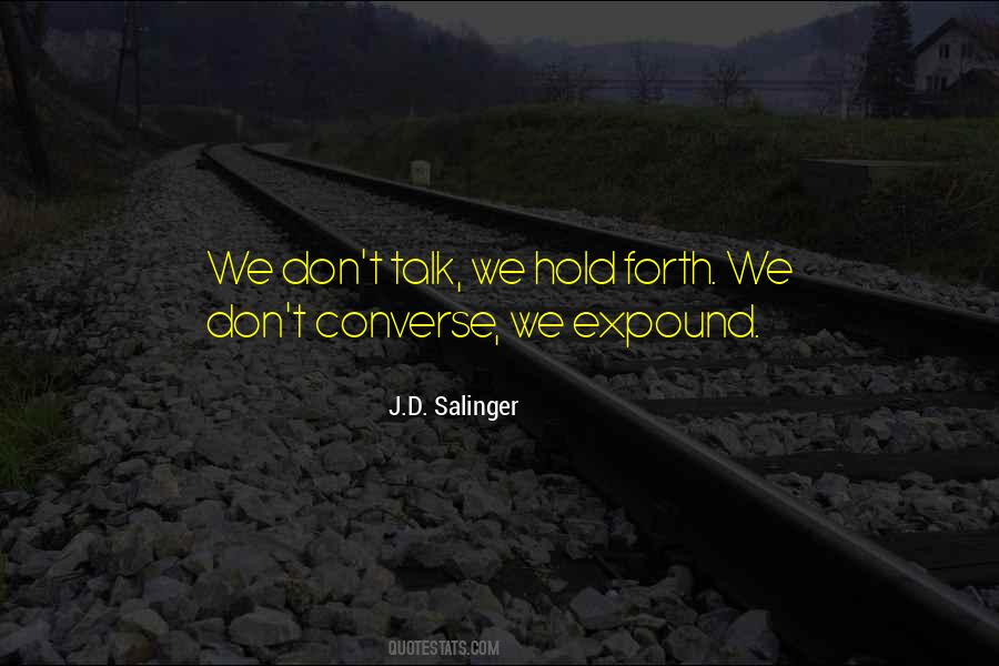 We Don't Talk Often Quotes #5904