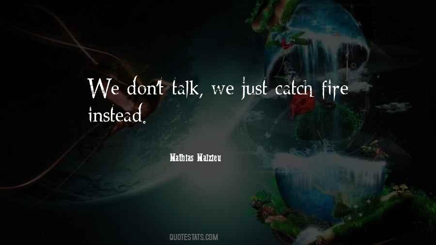 We Don't Talk Quotes #1593308