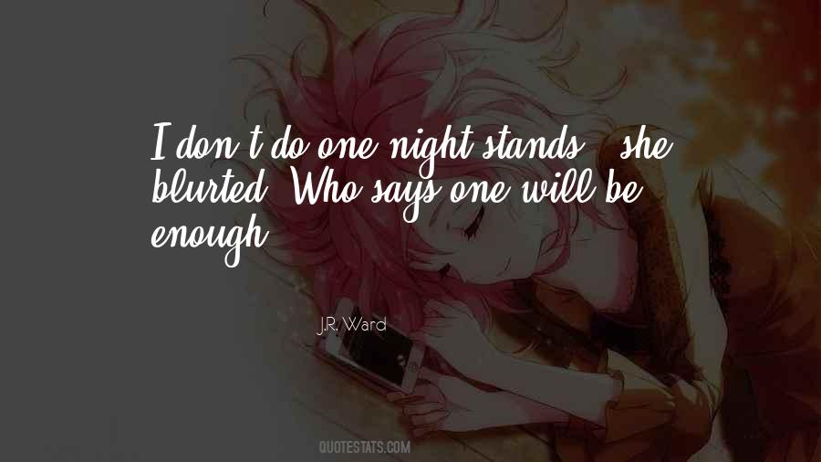 Quotes About One Night #1108440