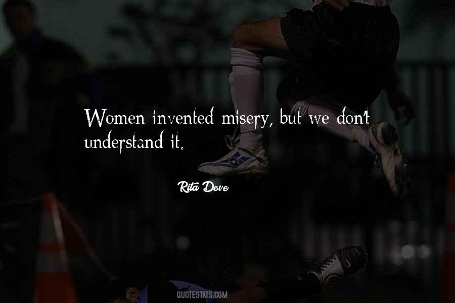 We Don't Understand Quotes #1415701