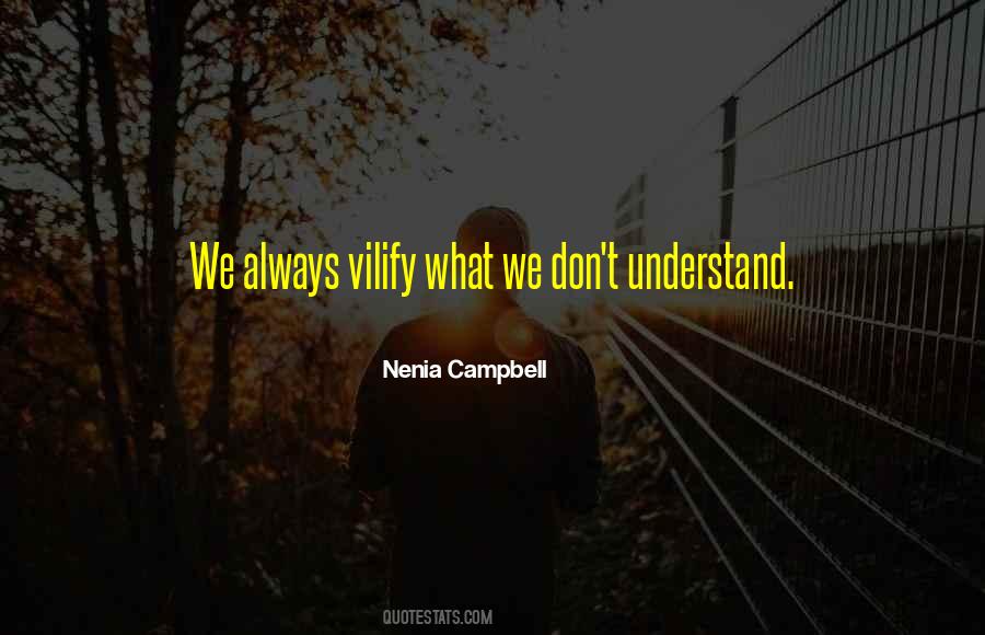 We Don't Understand Quotes #1625096