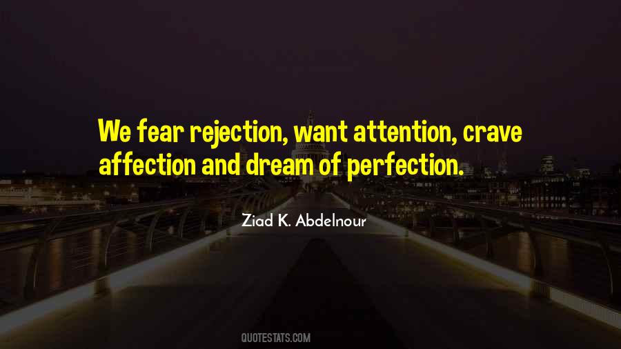 We Fear Rejection Quotes #651322