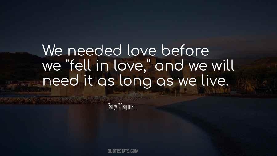 We Fell In Love Quotes #1036782