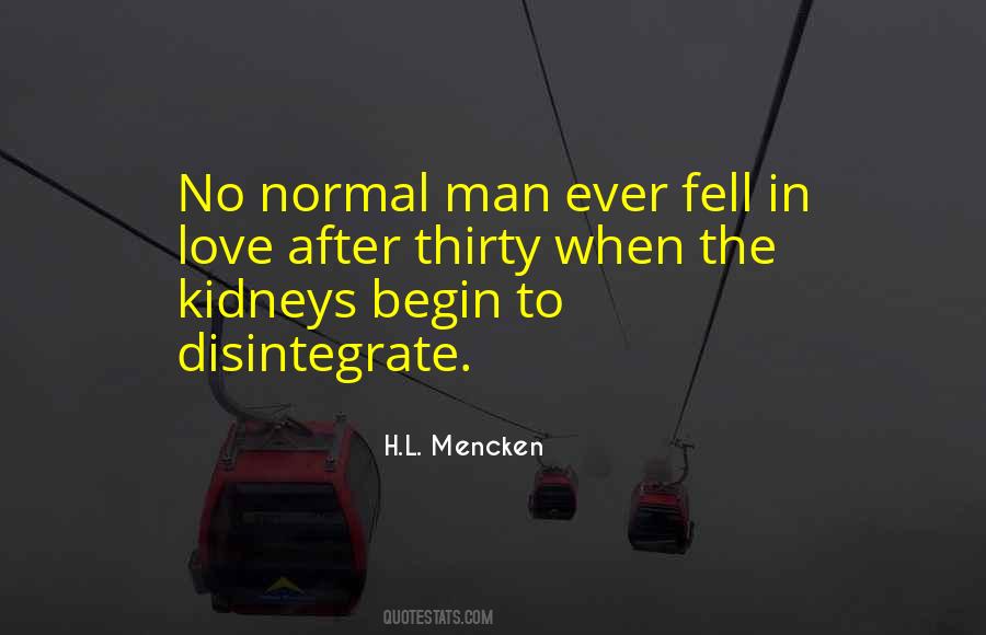 We Fell In Love Quotes #14939