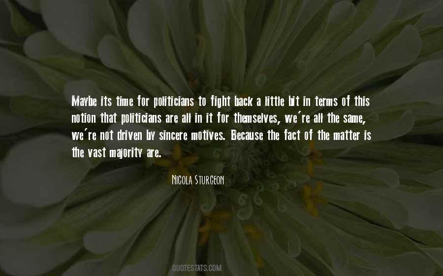 We Fight Because Quotes #1061244