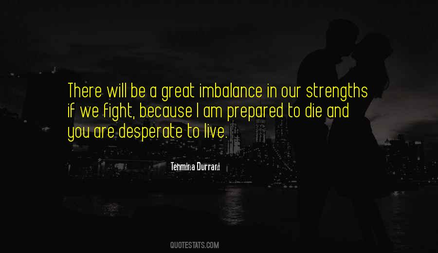 We Fight Because Quotes #1752027