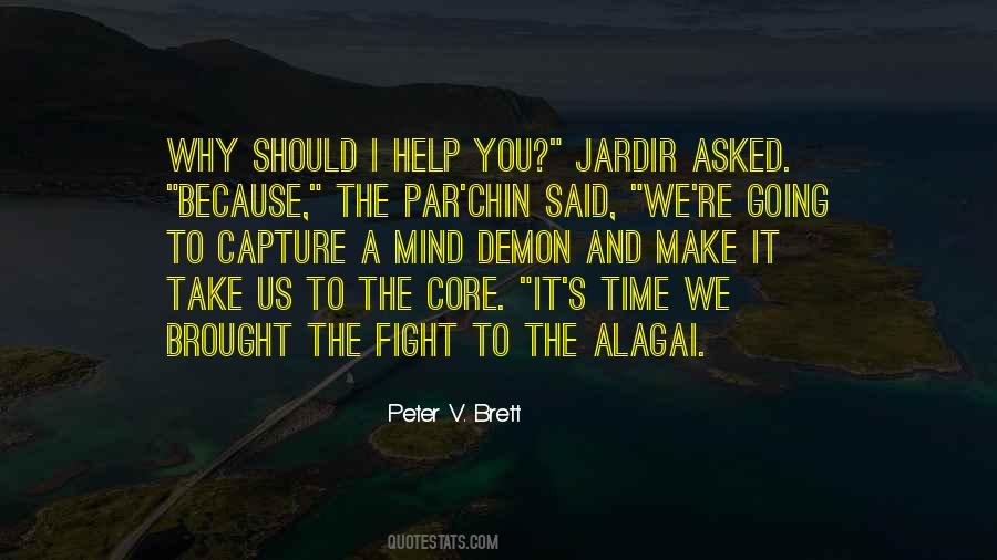 We Fight Because Quotes #950555