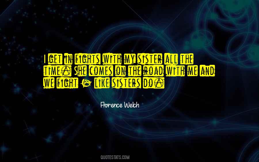 We Fight Like Sisters Quotes #987815