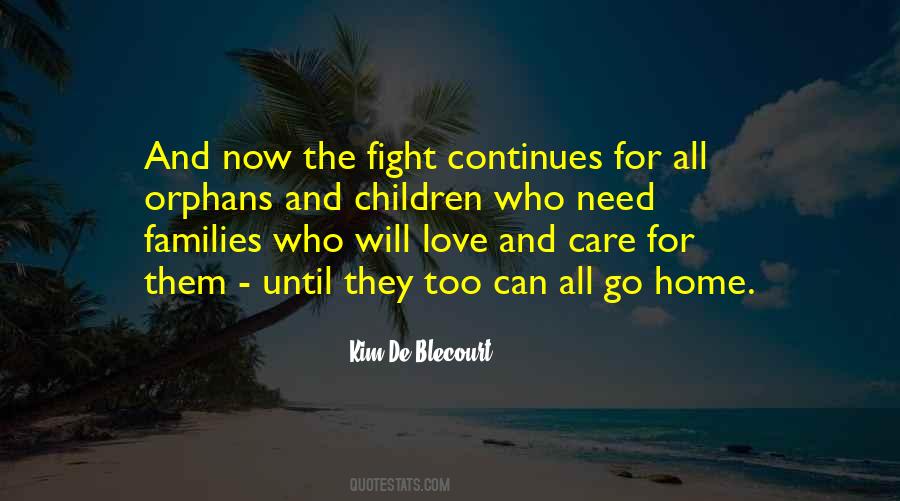 We Fight Love Quotes #13289